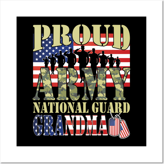 Proud Army National Guard Grandma Wall Art by busines_night